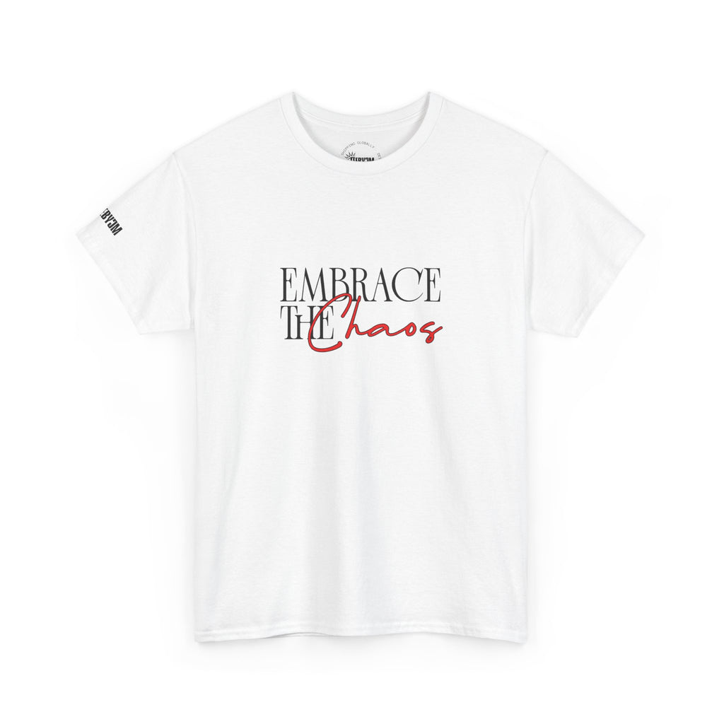 Embrace the Chaos Tee