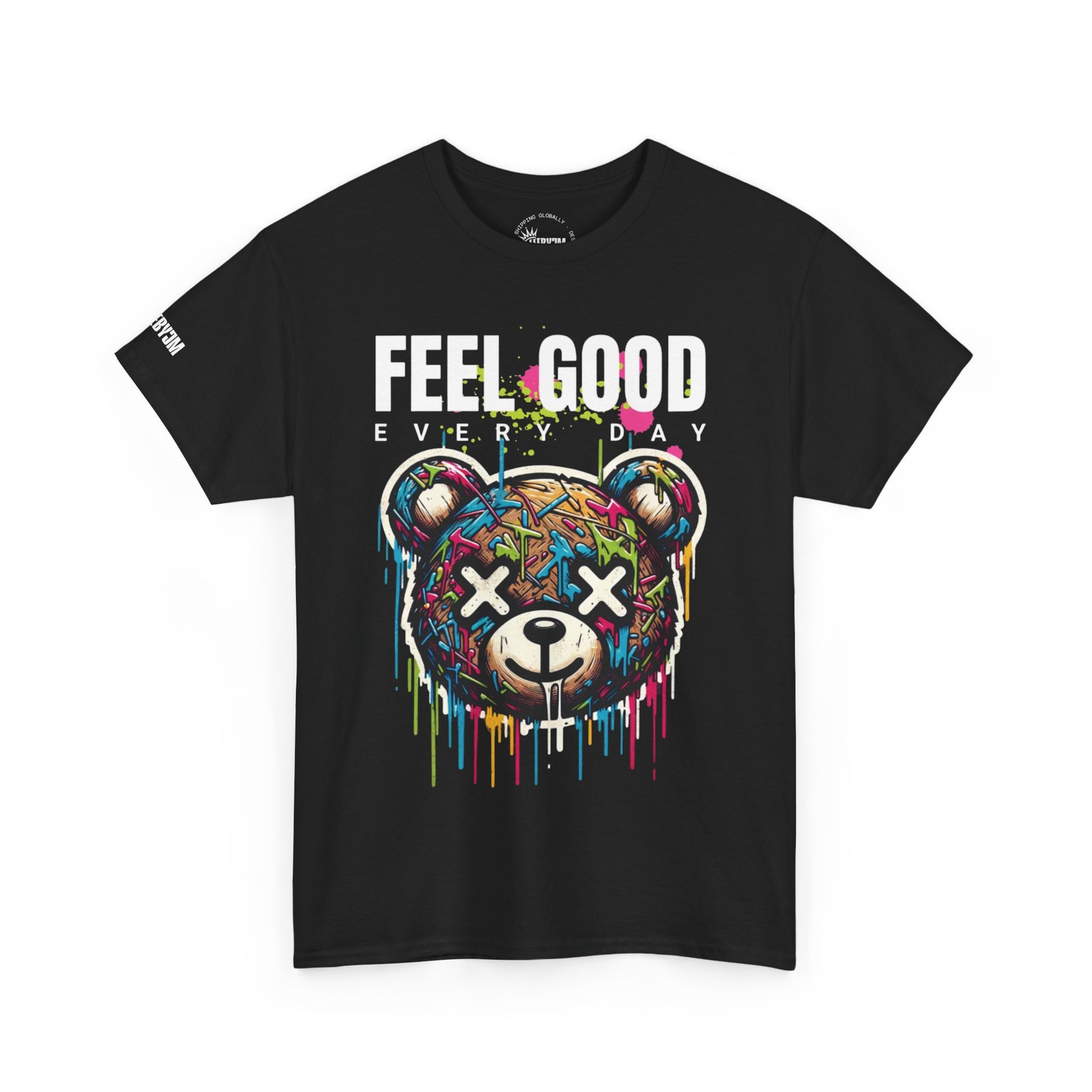 Feel Good Every Day Unisex Tee